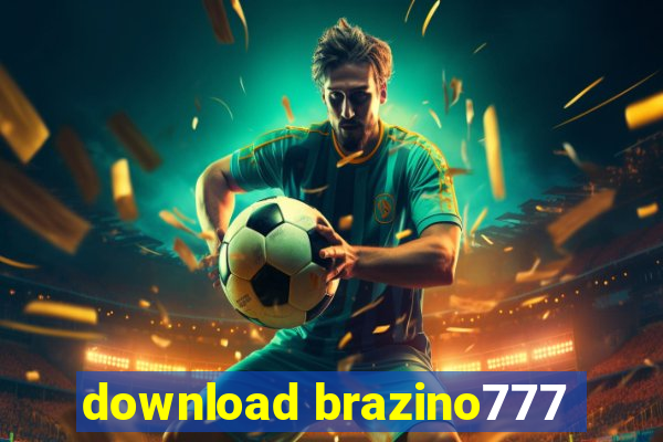 download brazino777